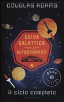 Copertina  Guida galattica per gli autostoppisti : il ciclo completo