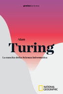 Copertina  Alan Turing : la nascita della scienza informatica