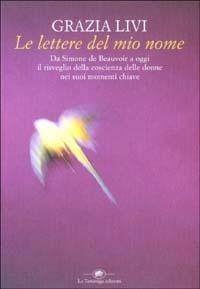 Copertina  LE LETTERE DEL MI0 N0ME DE BEAUVOIR COLETTE WOOLF  STEIN A FRANK BANTI